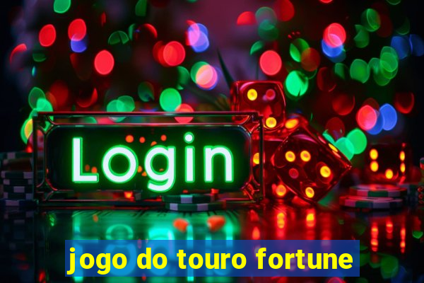 jogo do touro fortune